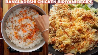 Bangladeshi Chicken Biriyani Recipe [upl. by Airdnahs50]