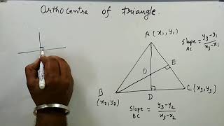 Orthocentre of triangle Properties and Derivation  Coordinate Geometry Part 7  Kamaldheeriya [upl. by Aisatana846]