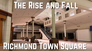 The Rise and Fall of Richmond Town Square Mall [upl. by Teragram]