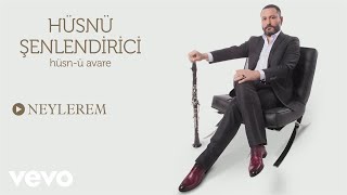 Husnu Senlendirici  Neylerem Official Audio [upl. by Einnoc]