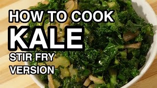 ★★ How to Cook Kale  Stir Fry Version  Calovo Nero [upl. by Aivartal]