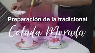 La tradicional receta de la Colada Morada [upl. by Manvell]