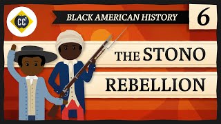 The Stono Rebellion Crash Course Black American History 6 [upl. by Eiznek]