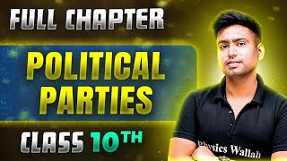 Political Parties FULL CHAPTER  Class 10th Political Science  Chapter 4  Udaan [upl. by Conroy]