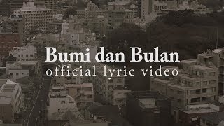 HIVI  Bumi dan Bulan Official Lyric Video [upl. by Naimed723]