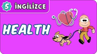 Health  5 Sınıf İngilizce evokul Kampı [upl. by Lehcor]