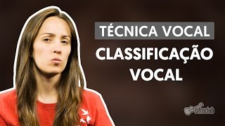 Classificação Vocal  Técnica Vocal [upl. by Mignon]