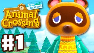 Animal Crossing New Horizons  Gameplay Walkthrough Part 1  First Day on a New Island [upl. by Marsh]