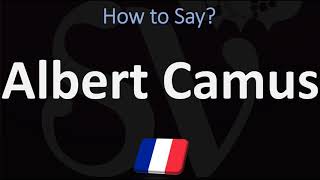 How to Pronounce Albert Camus  French amp English Pronunciation [upl. by Archaimbaud585]