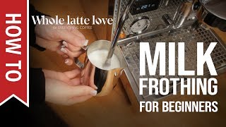 How To Milk Frothing for Beginners 5 Tips [upl. by Akemeuwkuhc674]