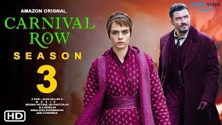 Carnival Row Season 3  Teaser 2023  Amazon Prime Release Date Philo amp Vignettes Relationship [upl. by Louth35]