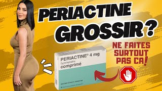 PERIACTINE  Médicament pour GROSSIR [upl. by Iene935]