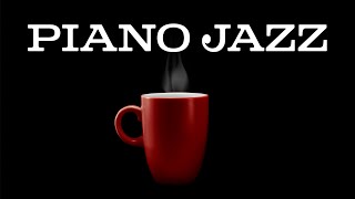 Jazz Piano Music  Gentle Piano Jazz Playlist For Stress Relief amp Calm [upl. by Gee715]