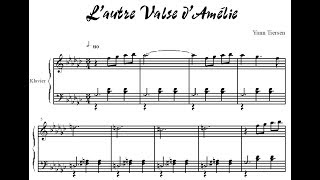 LAUTRE VALSE DAMELIE Yann Tiersen  music sheet amp piano execution YannTiersen piano [upl. by Ecallaw]