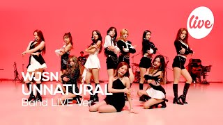 우주소녀WJSN의 “UNNATURALBand Live Ver” │5분 20초 동안 언내추럴 보느라 숨쉬는 법을 잊는 영상 it’s KPOP LIVE 잇츠라이브 [upl. by Analram]