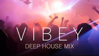 Vibey Deep House Mix [upl. by Sacttler]