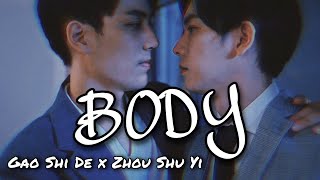 Gao Shi De amp Zhou Shu Yi  BODY  Season 2 [upl. by Towbin]