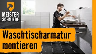 Waschtischarmatur montieren  HORNBACH Meisterschmiede [upl. by Hsakiv]