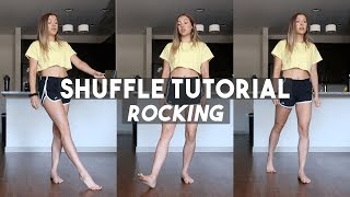 Shuffle Tutorial  Rocking [upl. by Aynot]