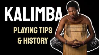 African Kalimba PLAYING TIPS and history [upl. by Mcclimans]