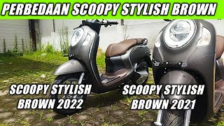 PERBEDAAN SCOOPY STYLISH BROWN 2021amp 2022 [upl. by Sophey772]