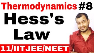 Class 11 Chapter 6  Thermodynamics 08  Hesss Law  Hesss Law Enthalpy Change IIT JEE  NEET [upl. by Anwahsak]