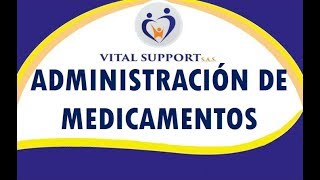 ADMINISTRACIÓN DE MEDICAMENTOS  SESIÓN 5 [upl. by Gerg]