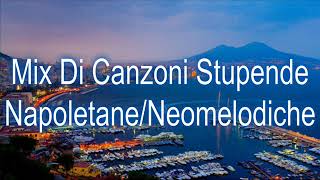 Mix Di Canzoni Stupende Napoletane Neomelodiche [upl. by Joella]