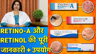 Retino ATretinoin की जानकारी और उपयोग  Use of RetinoATretinoin in Acne wrinkles dark spots [upl. by Strade260]